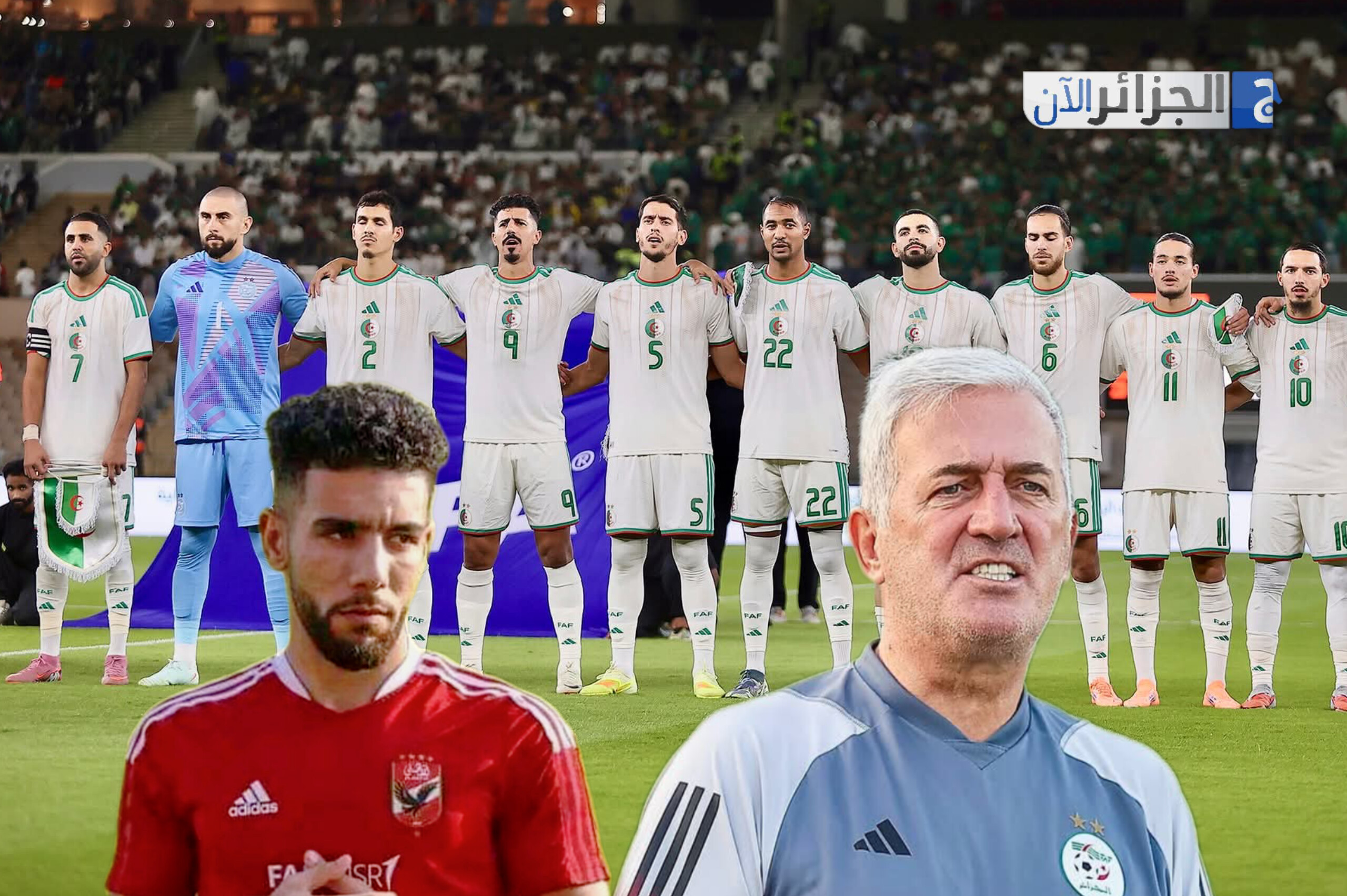 أزمة بيتكوفيتش تتصاعد قبل الكان: غيابات مؤثرة وقوائم مفاجئة مع خبر مشجع لقندوسي